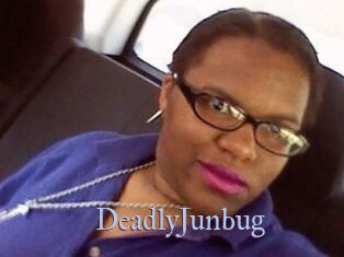 DeadlyJunbug