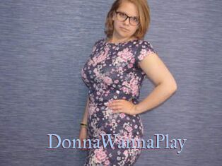 DonnaWannaPlay