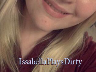 IssabellaPlaysDirty