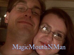 MagicMouthNMan