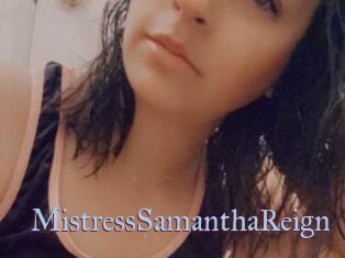 MistressSamanthaReign