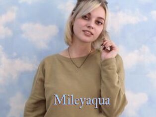 Mileyaqua