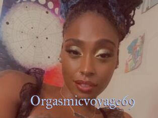 Orgasmicvoyage69