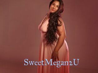SweetMegan2U