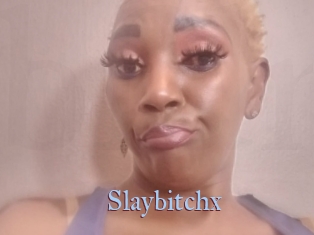 Slaybitchx