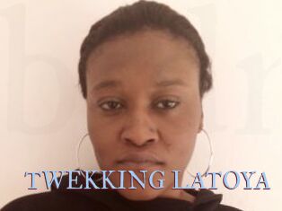 TWEKKING_LATOYA