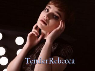 TenderRebecca