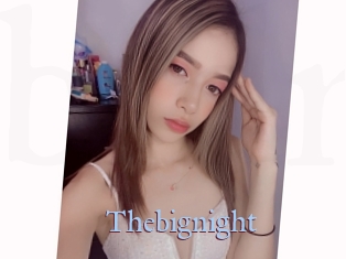 Thebignight