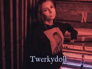 Twerkydoll