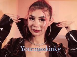 Yourmisskinky